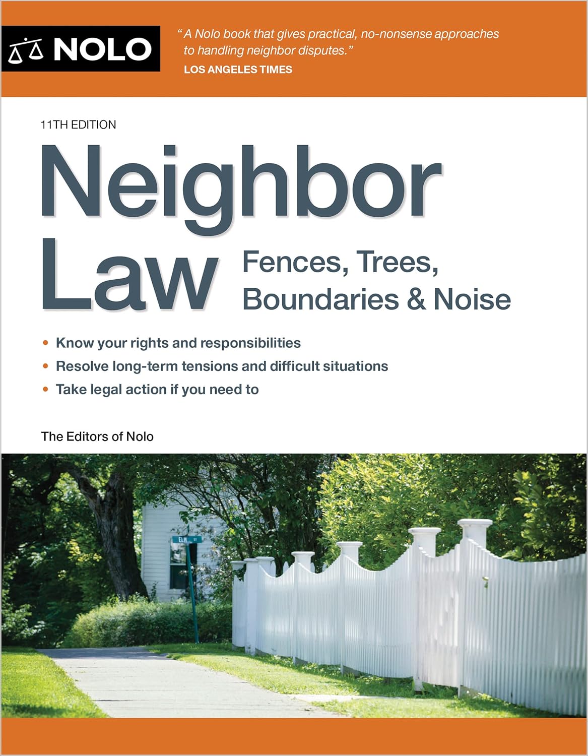 Neighbor Law: Fences, Trees, Boundaries & Noise Paperback – June 13, 2023